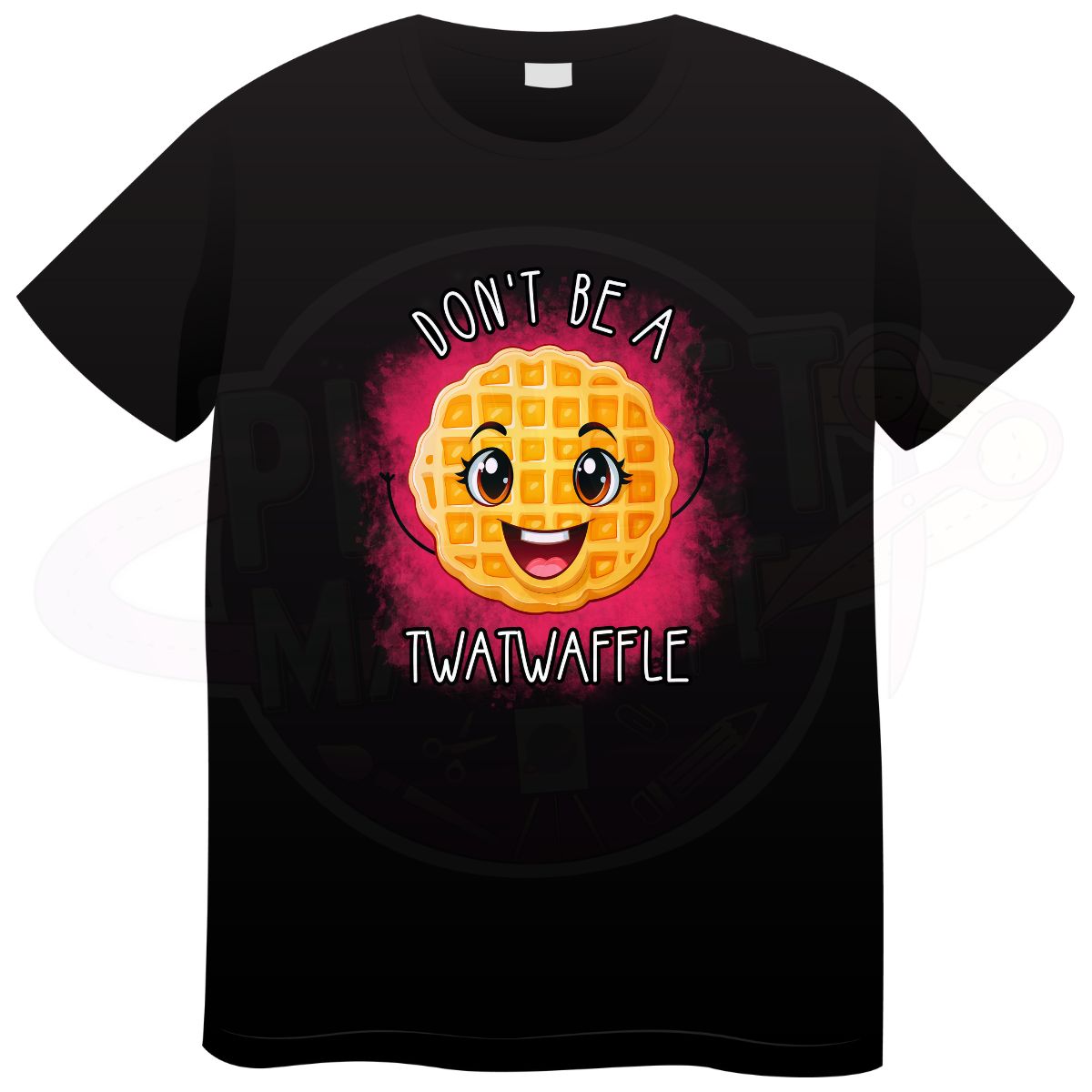 Dont Be A Twat Waffle - T-Shirt