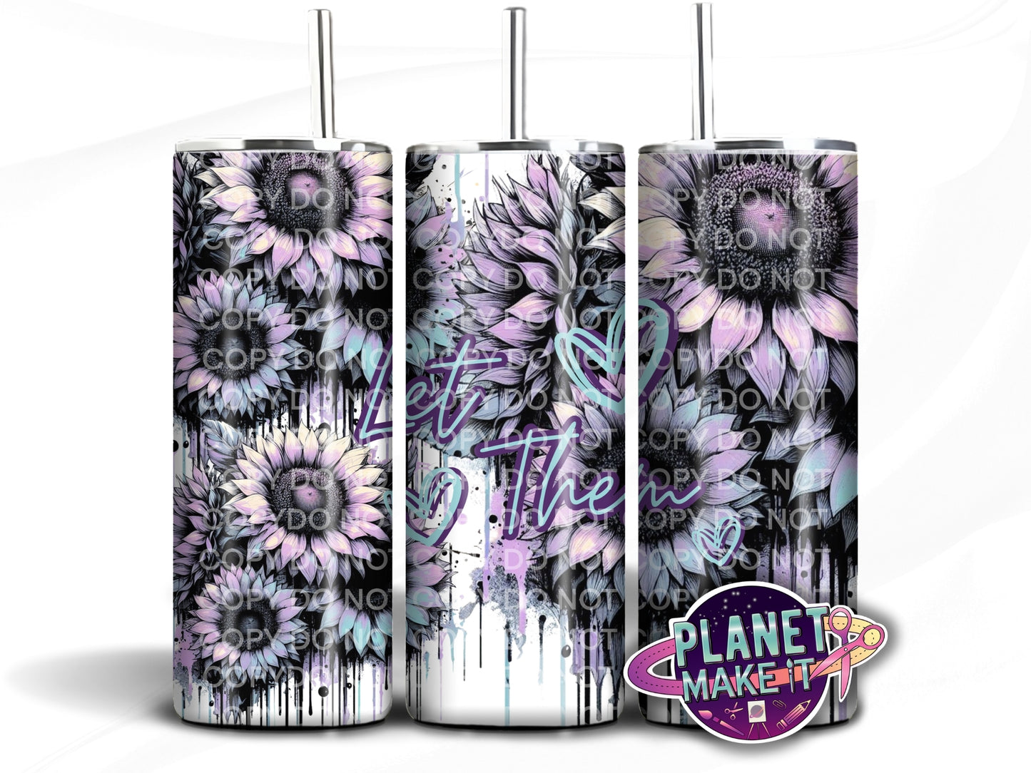 Let Them - Stainless Steel Tumbler