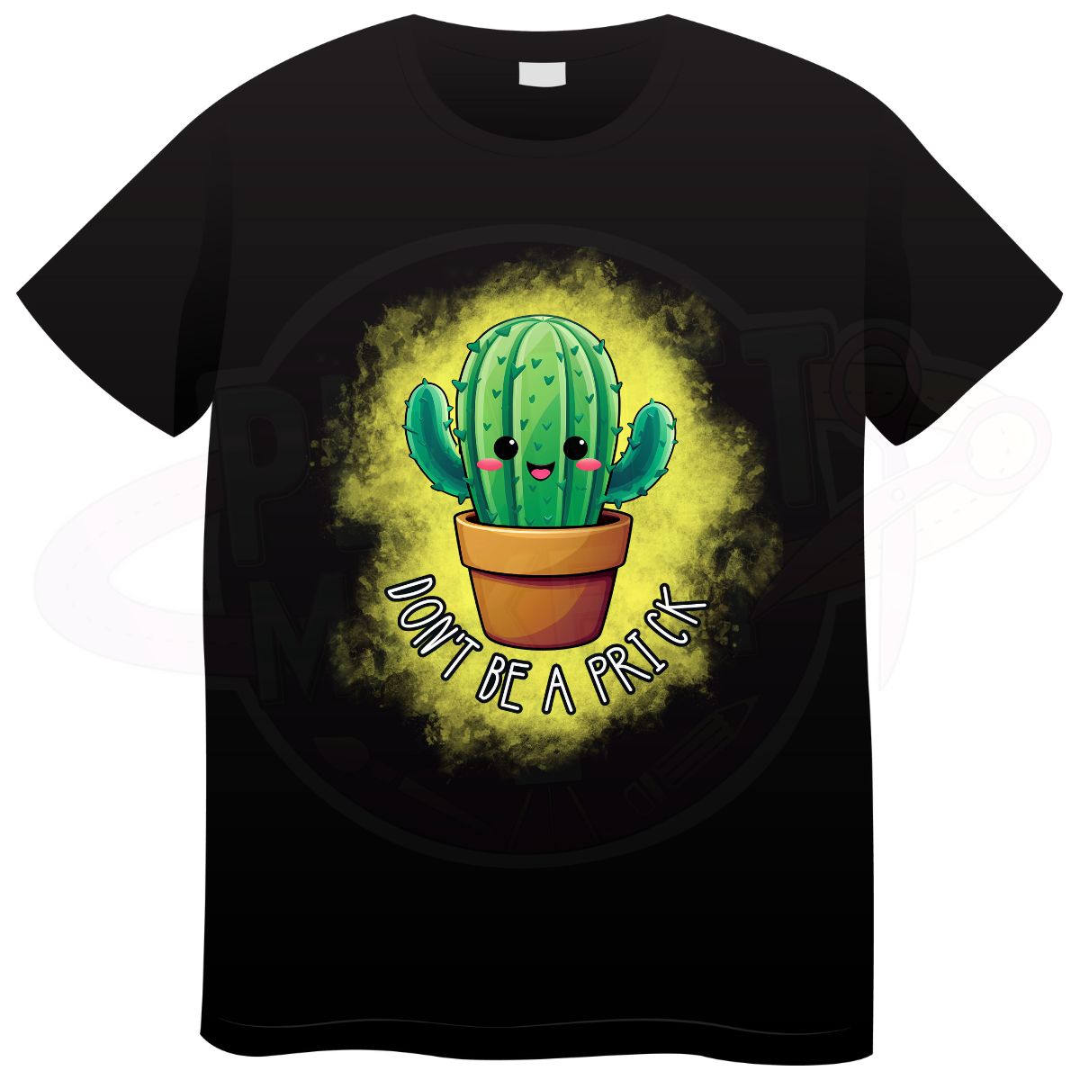 Dont Be A Prick - T-Shirt