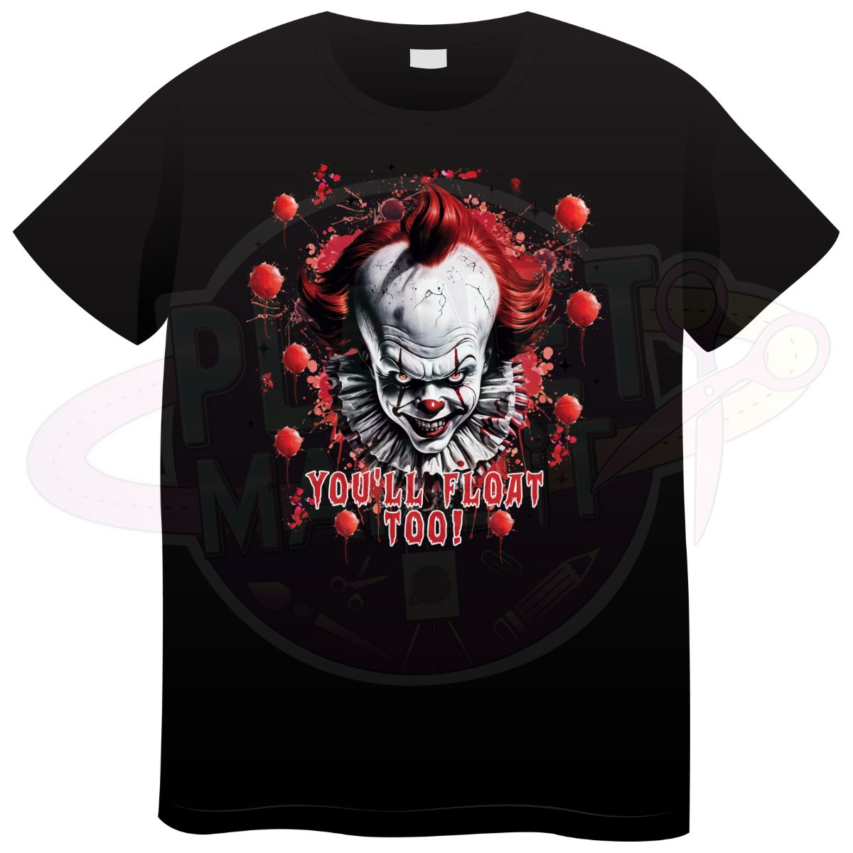 You'll Float Too - T-Shirt