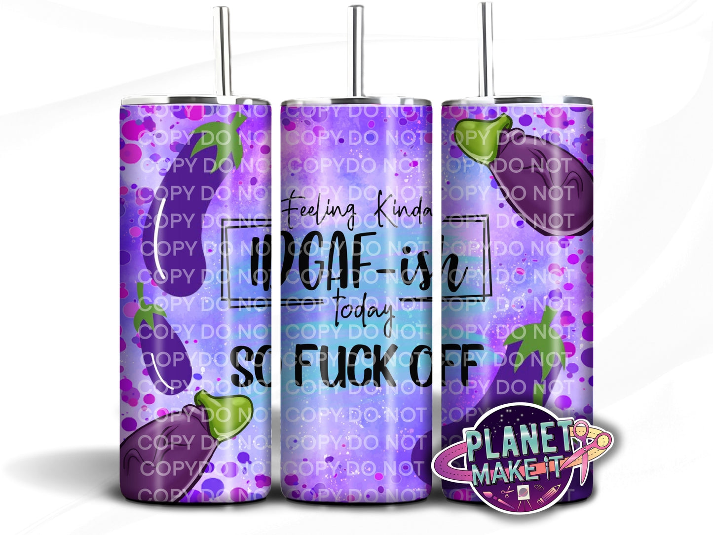 IDGAF (Exclusive) - Stainless Steel Tumbler