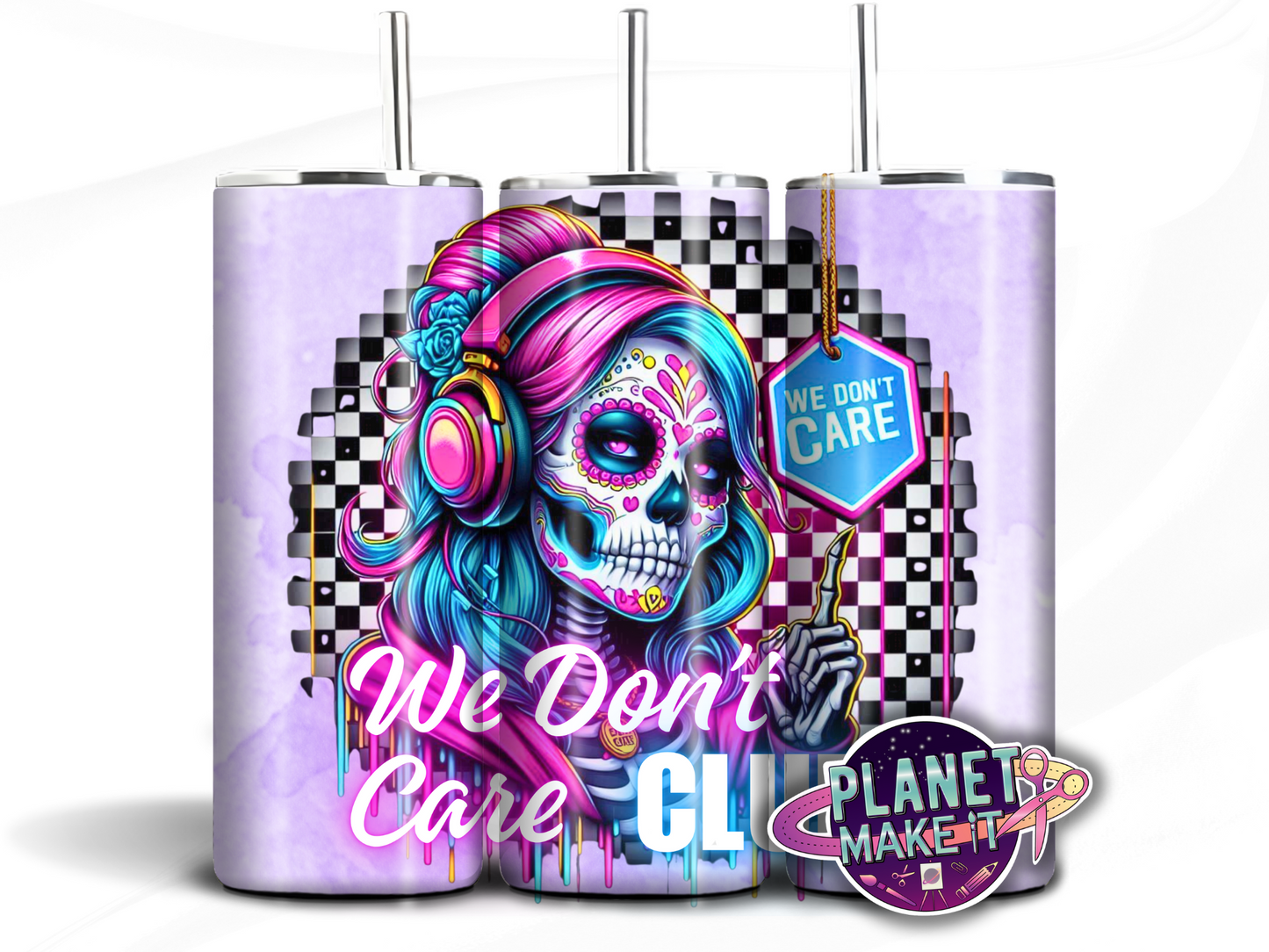 We Don't Care Club - Stainless Steel Tumbler