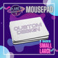 Custom Mousepads - A4/A3