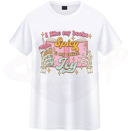I like My Books Spicy - T-Shirt