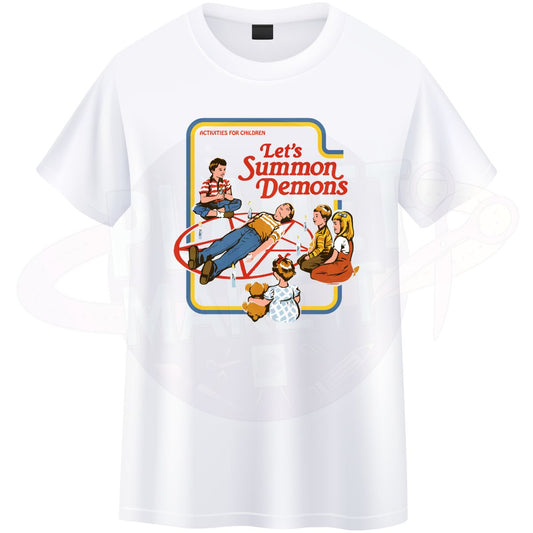 Lets Summon Demons - T-Shirt