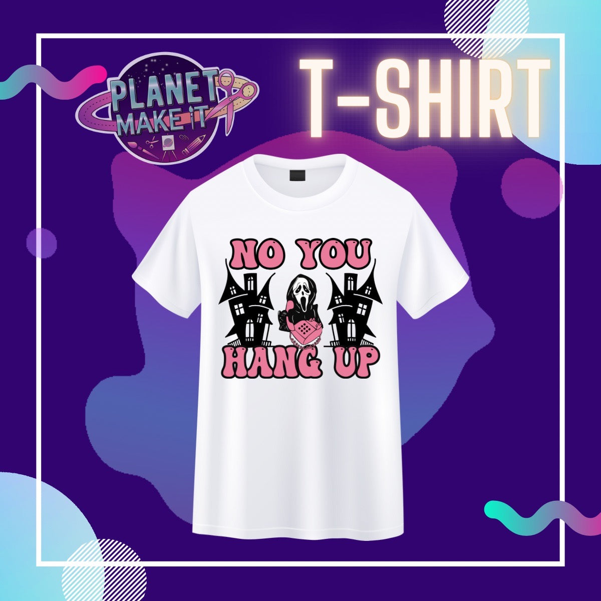 No You Hang Up - T-Shirt