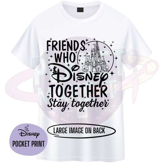 Friends Stick Together - T-Shirt
