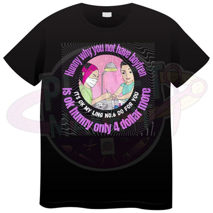 Nail Tech Comedy - T-Shirt