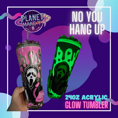 Hang Up With Ice Toper  - 24oz Glow Acrylic Tumbler