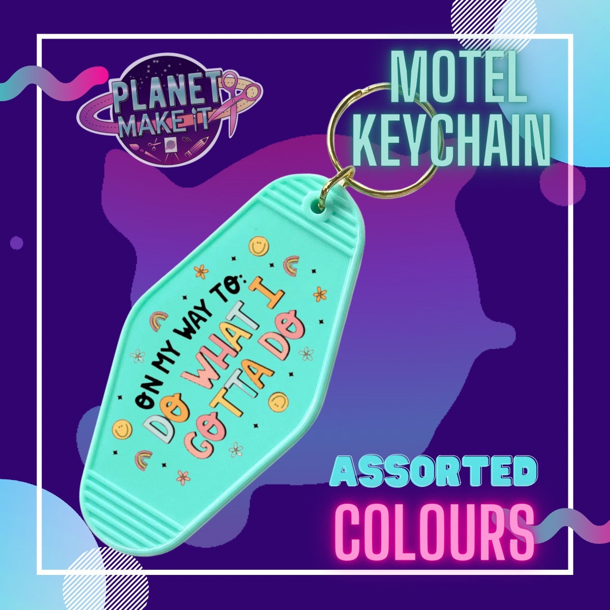 Do What I Gotta Do - Motel Keychain