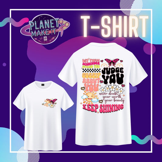 Let Them Judge You - T-Shirt