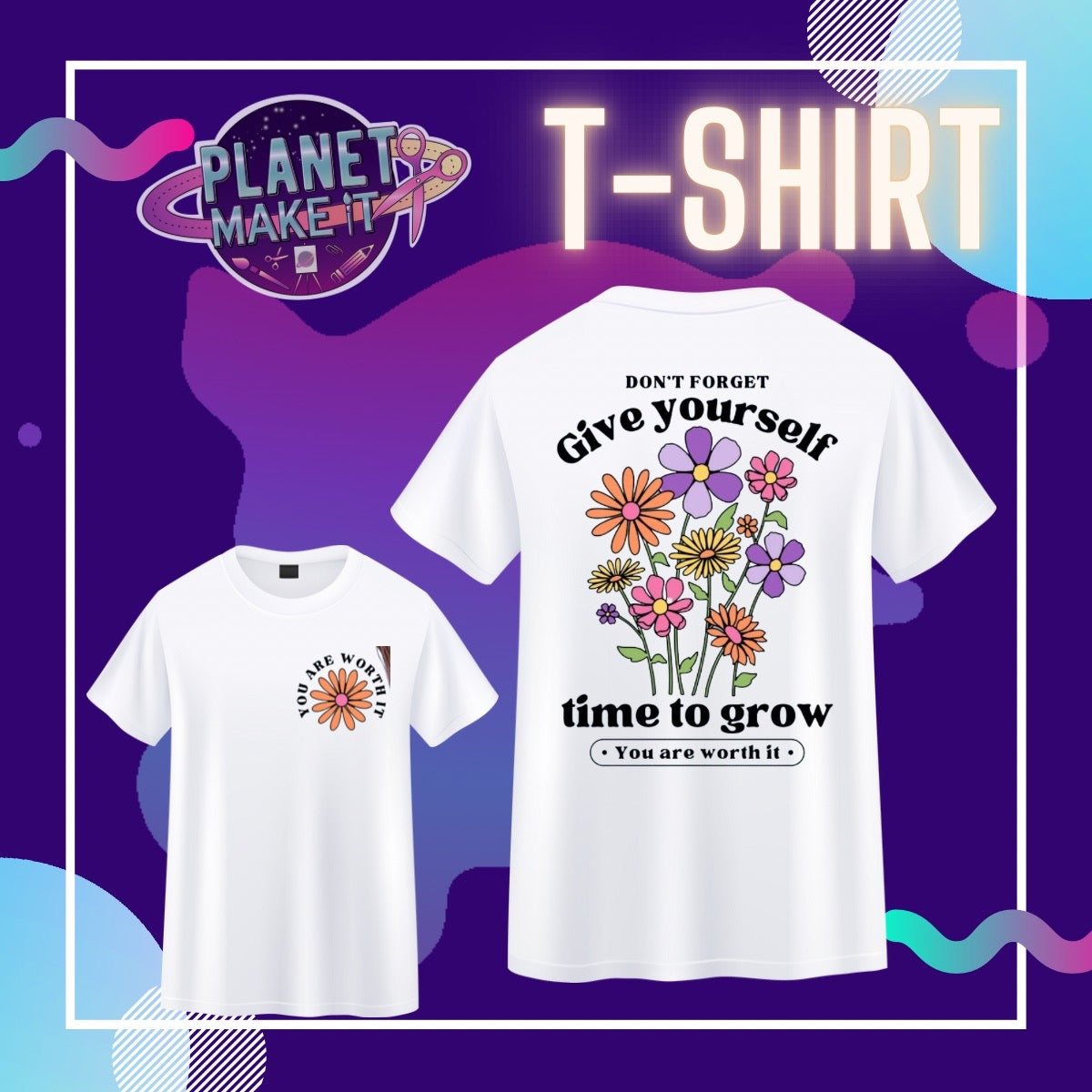 Give Yourself Time To Grow - T-Shirt