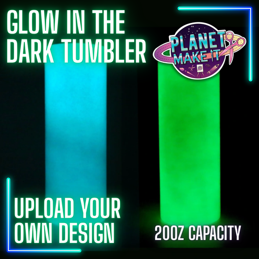 20oz Glow In The Dark Tumbler - Custom Design