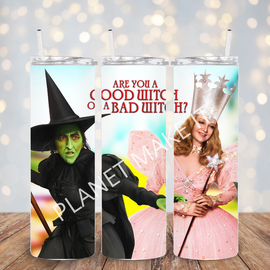Good Witch Or Bad Witch - 20oz Metal Tumbler
